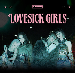 <span class="mw-page-title-main">Lovesick Girls</span> 2020 single by Blackpink