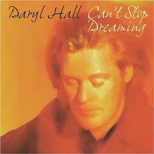 <i>Cant Stop Dreaming</i> 1996 studio album by Daryl Hall