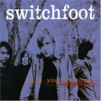 <span class="mw-page-title-main">Dare You to Move</span> 2004 single by Switchfoot