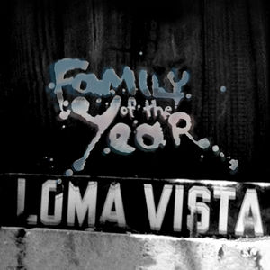 <i>Loma Vista</i> 2012 studio album by Family of the Year