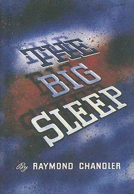 <i>The Big Sleep</i> 1939 novel by Raymond Chandler