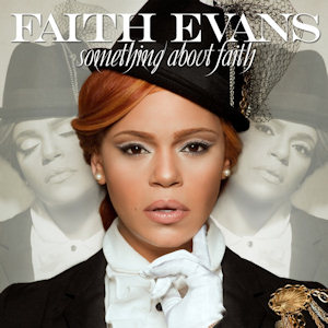 <i>Something About Faith</i> 2010 studio album by Faith Evans