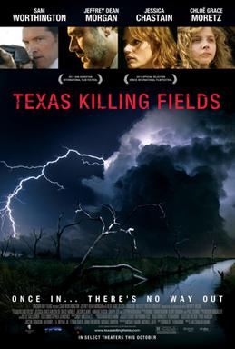 <i>Texas Killing Fields</i> (film) 2011 American crime film by Ami Canaan Mann