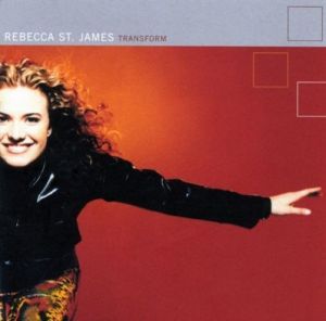 <i>Transform</i> (Rebecca St. James album) 2000 studio album by Rebecca St. James