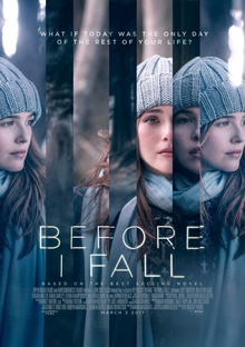 <i>Before I Fall</i> (film) 2017 American teen drama film