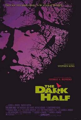 <i>The Dark Half</i> (film) 1993 American horror film by George A. Romero