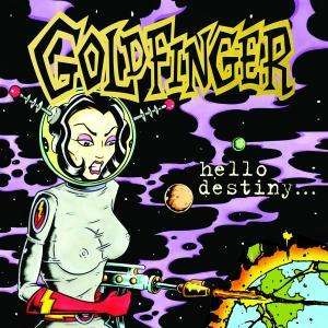 <i>Hello Destiny...</i> 2008 studio album by Goldfinger