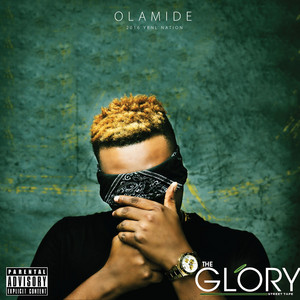 <i>The Glory</i> (Olamide album) 2016 studio album by Olamide