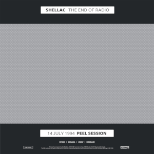 <i>The End of Radio</i> 2019 album by Shellac