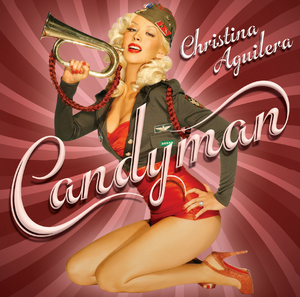 <span class="mw-page-title-main">Candyman (Christina Aguilera song)</span> 2007 single by Christina Aguilera