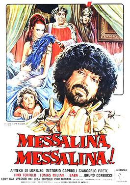 <i>Messalina, Messalina!</i> 1977 film by Bruno Corbucci