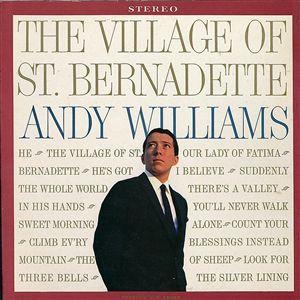 <i>The Village of St. Bernadette</i> 1960 studio album by Andy Williams