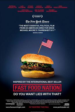 <i>Fast Food Nation</i> (film) 2006 American film