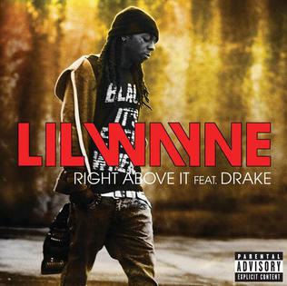 <span class="mw-page-title-main">Right Above It</span> 2010 single by Lil Wayne featuring Drake