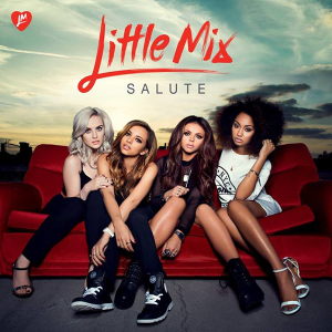 <i>Salute</i> (Little Mix album) 2013 studio album by Little Mix