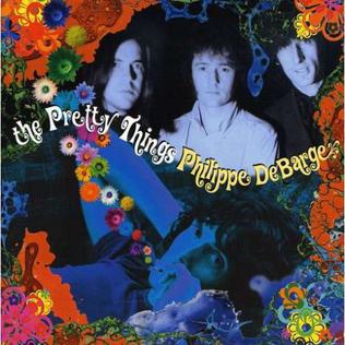 <i>The Pretty Things/Philippe DeBarge</i> 2009 studio album (bootleg) by Pretty Things