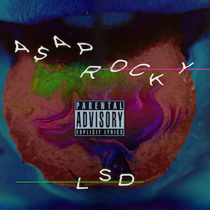 <span class="mw-page-title-main">LSD (song)</span> 2015 single by ASAP Rocky