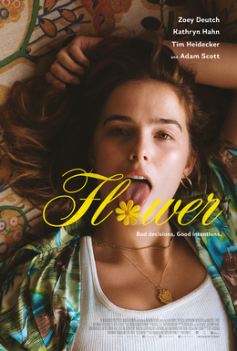 <i>Flower</i> (film) 2017 film by Max Winkler