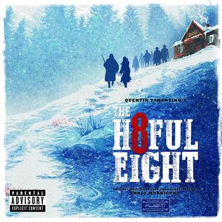 <i>The Hateful Eight</i> (soundtrack) 2015 soundtrack album by Ennio Morricone