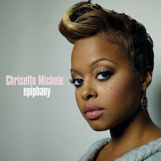 <span class="mw-page-title-main">Epiphany (Chrisette Michele song)</span> 2009 single by Chrisette Michele