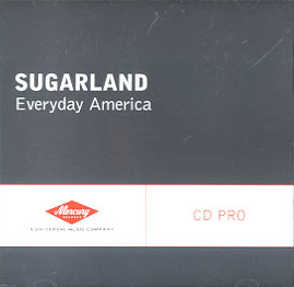 <span class="mw-page-title-main">Everyday America</span> 2007 single by Sugarland