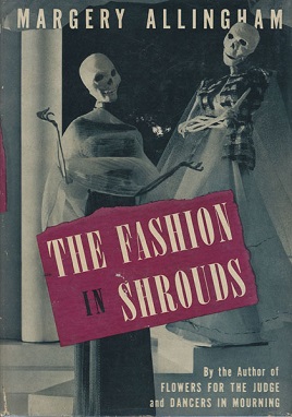 <i>The Fashion in Shrouds</i> 1938 novel by Margery Allingham