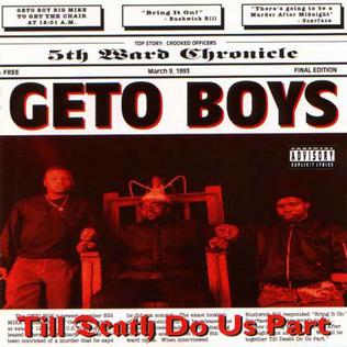 <i>Till Death Do Us Part</i> (Geto Boys album) 1993 studio album by Geto Boys