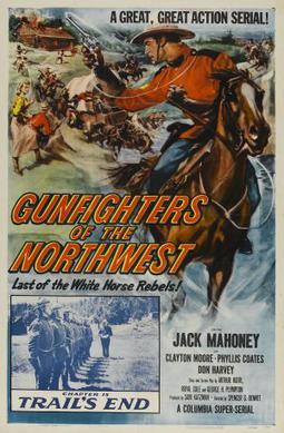 <i>Gunfighters of the Northwest</i> 1954 film by Spencer Gordon Bennet, Charles S. Gould