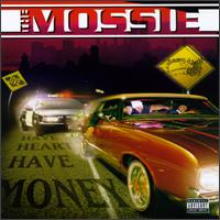 <i>Have Heart Have Money</i> 1997 studio album by The Mossie