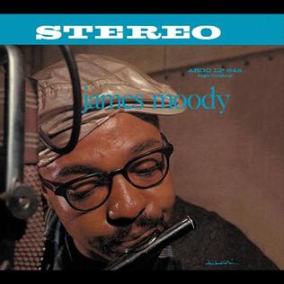 <i>James Moody</i> (album) 1959 studio album by James Moody