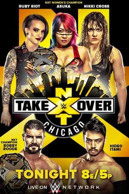 <span class="mw-page-title-main">NXT TakeOver: Chicago</span> 2017 WWE Network event