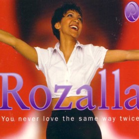 <span class="mw-page-title-main">You Never Love the Same Way Twice</span> 1994 single by Rozalla