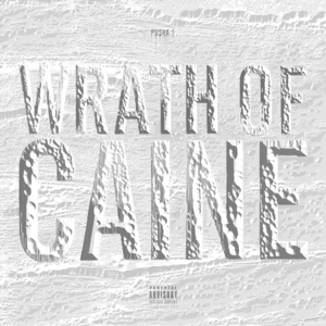 <i>Wrath of Caine</i> 2013 mixtape by Pusha T