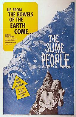 <i>The Slime People</i> 1963 film by Robert Hutton