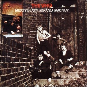 <i>Meaty Beaty Big and Bouncy</i> 1971 compilation album by The Who