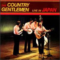 <i>Live in Japan</i> (The Country Gentlemen album) Album by The Country Gentlemen