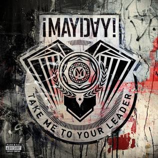 <i>Take Me to Your Leader</i> (¡Mayday! album) 2012 studio album by ¡Mayday!