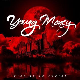 <i>Young Money: Rise of an Empire</i> 2014 studio album by Young Money