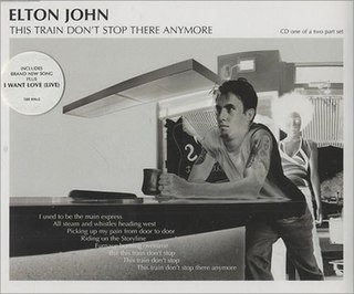 <span class="mw-page-title-main">This Train Don't Stop There Anymore</span> 2001 single by Elton John