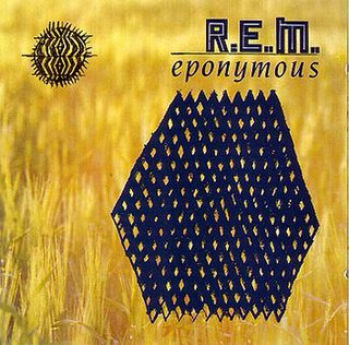 <i>Eponymous</i> (album) 1988 greatest hits album by R.E.M.