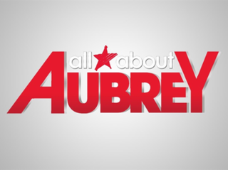 <i>All About Aubrey</i> TV series or program