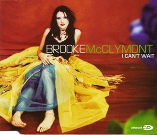 <span class="mw-page-title-main">I Can't Wait (Brooke McClymont song)</span>