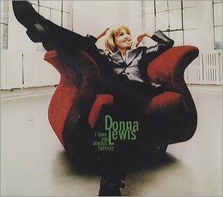 <span class="mw-page-title-main">I Love You Always Forever</span> 1996 single by Donna Lewis