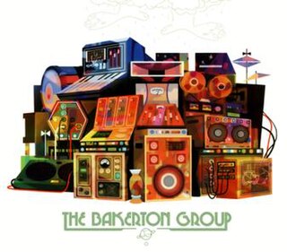 <i>The Bakerton Group</i> (album) 2007 studio album by The Bakerton Group