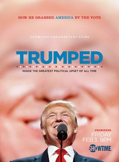 <i>Trumped</i> (2017 film) 2017 American film