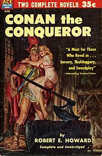 Ace Double D-36, Robert E. Howard's Conan the Conqueror. The novel on the reverse side was Leigh Brackett's The Sword of Rhiannon. Cover by Norman Saunders. AceD-36ConanCover.jpg