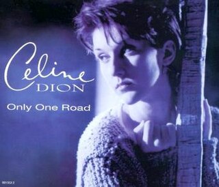 <span class="mw-page-title-main">Only One Road</span> 1994 single by Celine Dion