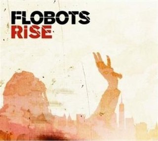 <span class="mw-page-title-main">Rise (Flobots song)</span> 2008 single by Flobots