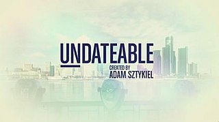 <i>Undateable</i> American television sitcom (2014–2016)