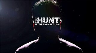 <i>The Hunt with John Walsh</i> American television series